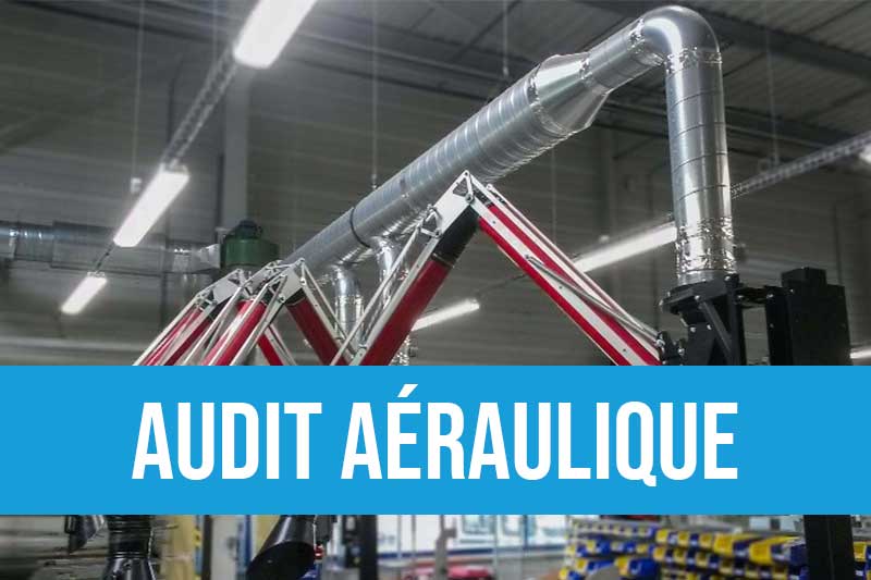 Audit aéraulique de vos équipements neufs ou existants pour optimiser vos flux d'air