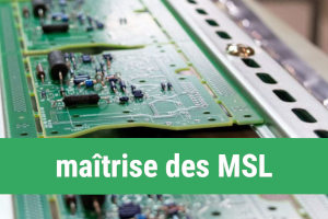 maîtrise des MSL Moisture Sensitivity Level en électronique - niveau de sensibilité à l'humidité - brasage parefusion