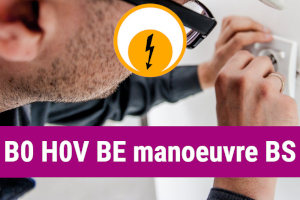 formation habilitation électrique B0 H0V BE manoeuvre BS - personnel non électricien - interventions électriques simples en sécurité