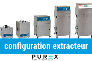 configuration d'extracteur Purex de fumées, gaz toxique, particules, poussières, COV composés organiques volatils
