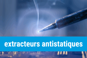 extracteurs ESD de fumées de brasage